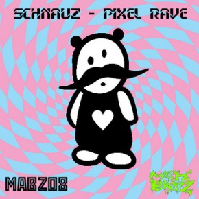 Schnauz - Pixel Rave (MABZ08)
